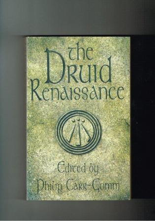 Image 1 of THE DRUID RENAISSANCE - EDITED BY PHILIP CARR-GOMM