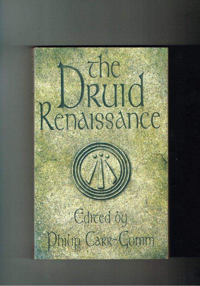 Preview of the first image of THE DRUID RENAISSANCE - EDITED BY PHILIP CARR-GOMM.