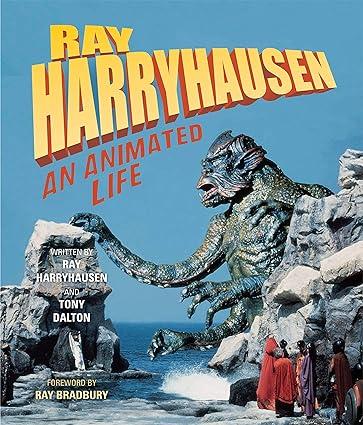 Preview of the first image of AN ANIMATED LIFE - RAY HARRYHAUSEN.