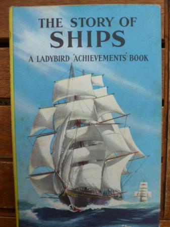 Image 1 of Ladybird Book  The story of Ships - A LB Achievements book