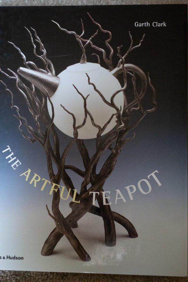 Preview of the first image of BRAND NEW The Artful Teapot by Tony Cunha and Garth Clark.