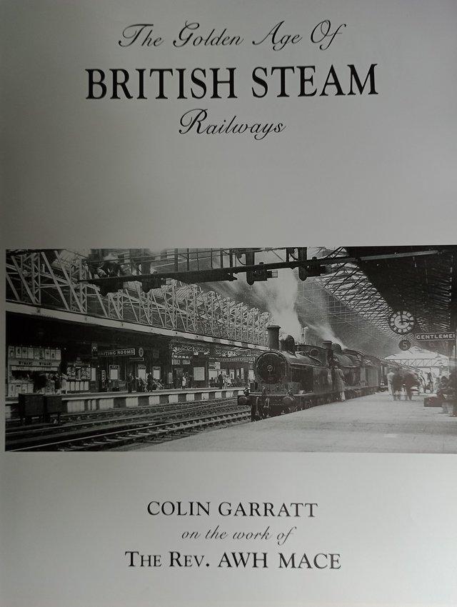 Preview of the first image of Book The Golden Age of British Steam by Railways.