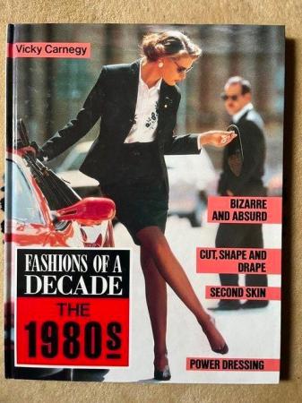 Image 1 of Fashion of a decade the 1980s by Vicky Carnegy