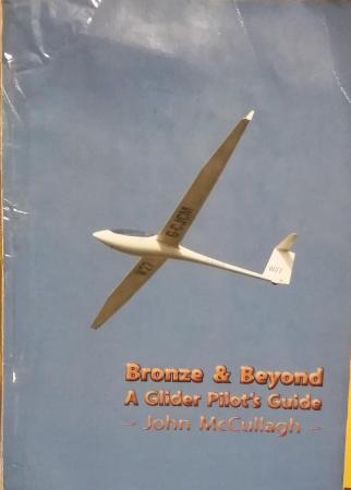 Image 1 of Bronze And Beyond - A Glider Pilots`s Guide