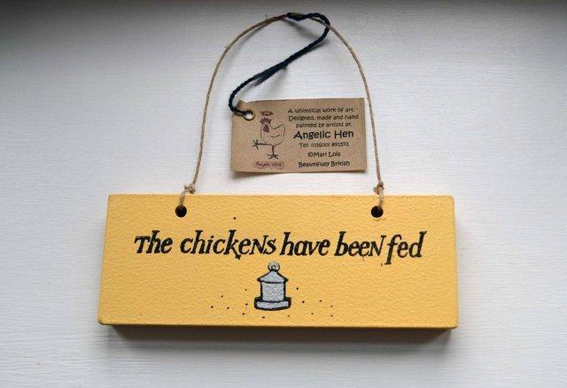 Image 2 of Useful double sided sign for the chickens being fed or not!