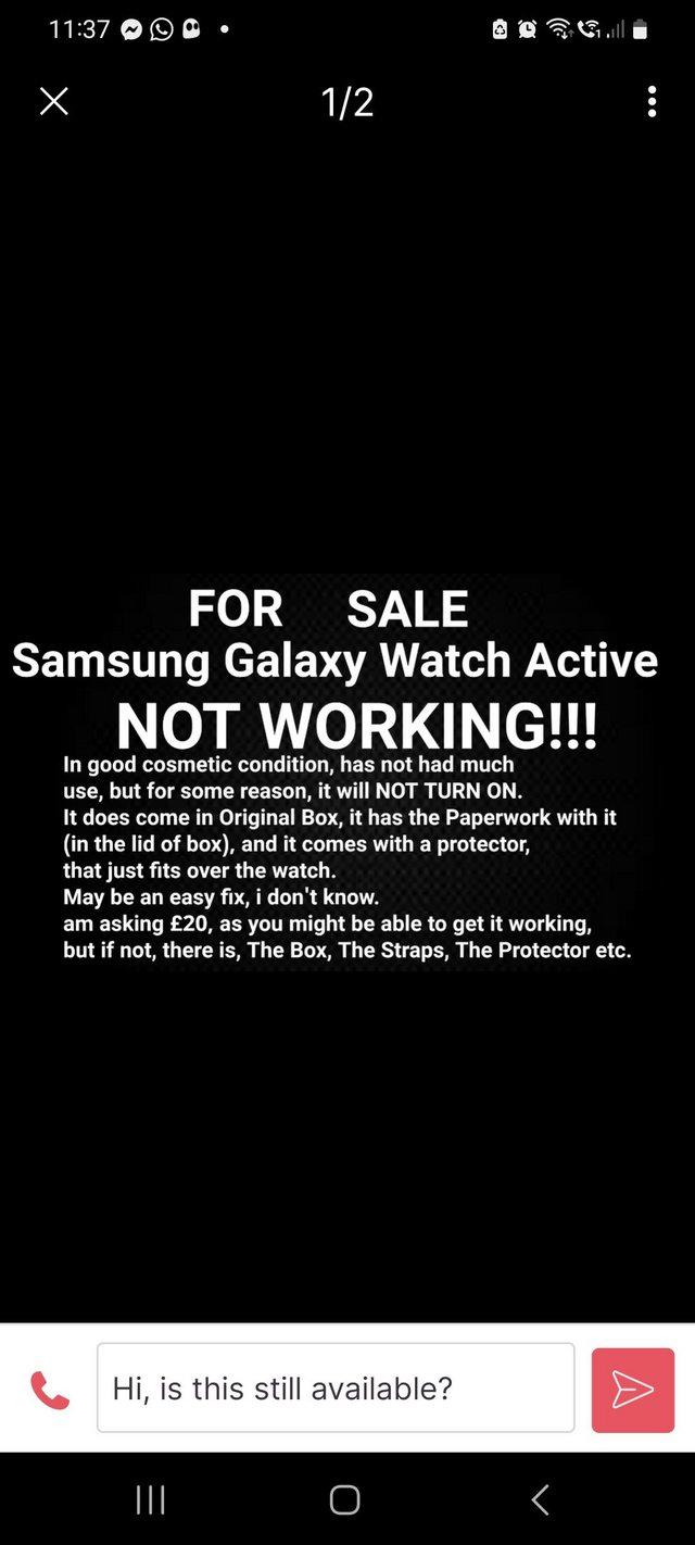 Preview of the first image of For Sale Samsung Galaxy Watch Active.