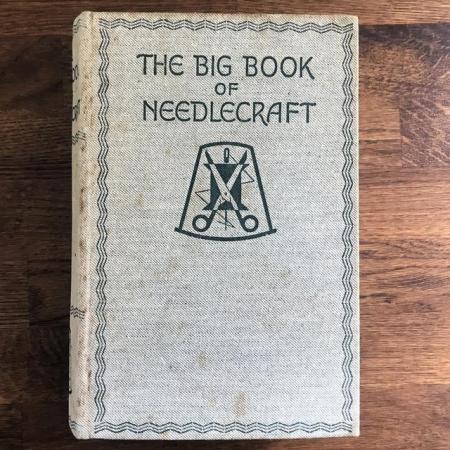 Image 1 of Vintge 1930s The Big Book of Needlecraft. Odhams Press Ltd.