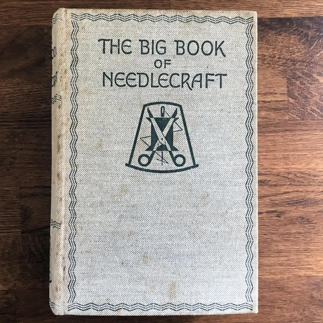 Preview of the first image of Vintge 1930s The Big Book of Needlecraft. Odhams Press Ltd..