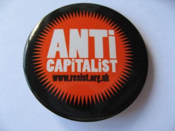 Image 1 of ANTi CAPiTALiST – Resist dot org Badge Pin