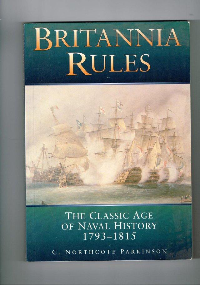 Preview of the first image of BRITANNIA RULES The Classic Age of Naval History 1793-1815.