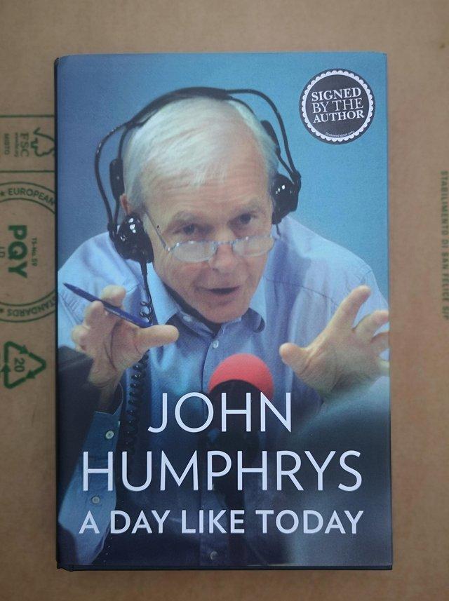 Preview of the first image of Rare John Humphrys book A Day Like Today.