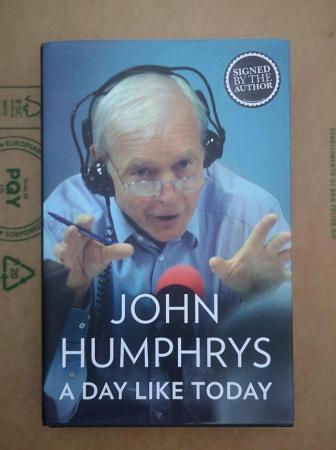Image 1 of Rare John Humphrys book A Day Like Today