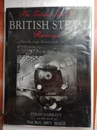 Image 4 of Book The Golden Age of British Steam by Railways