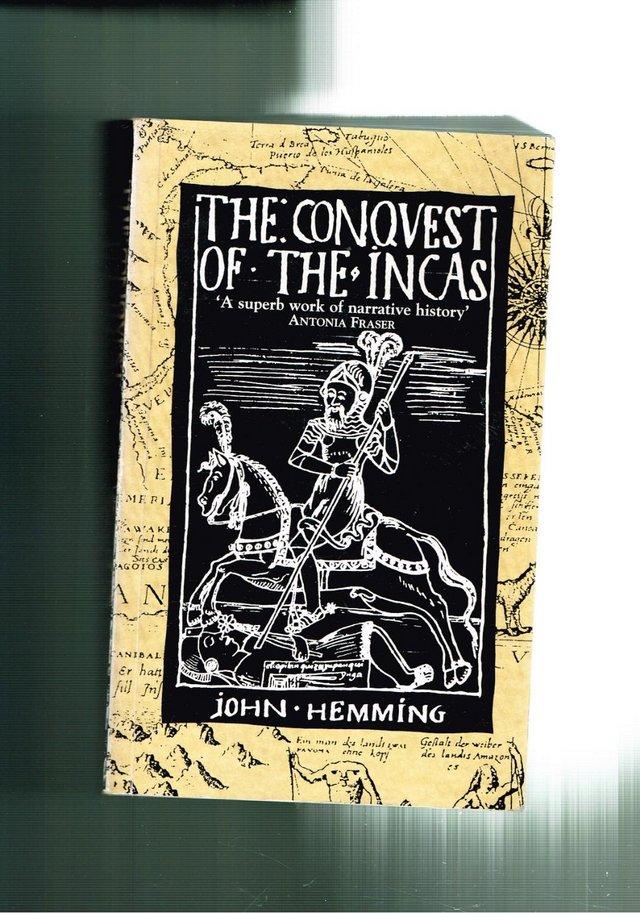 Preview of the first image of THE CONQUEST OF THE INCAS - JOHN HEMMING.
