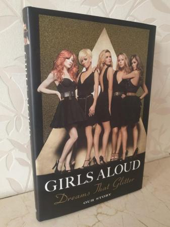 Image 1 of Girls Aloud 'Dreams That Glitter' Hardback Book NEW