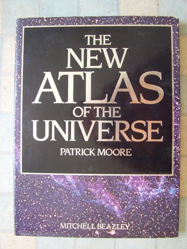 Preview of the first image of The New Atlas of the Universe (1984) - Patrick Moore.