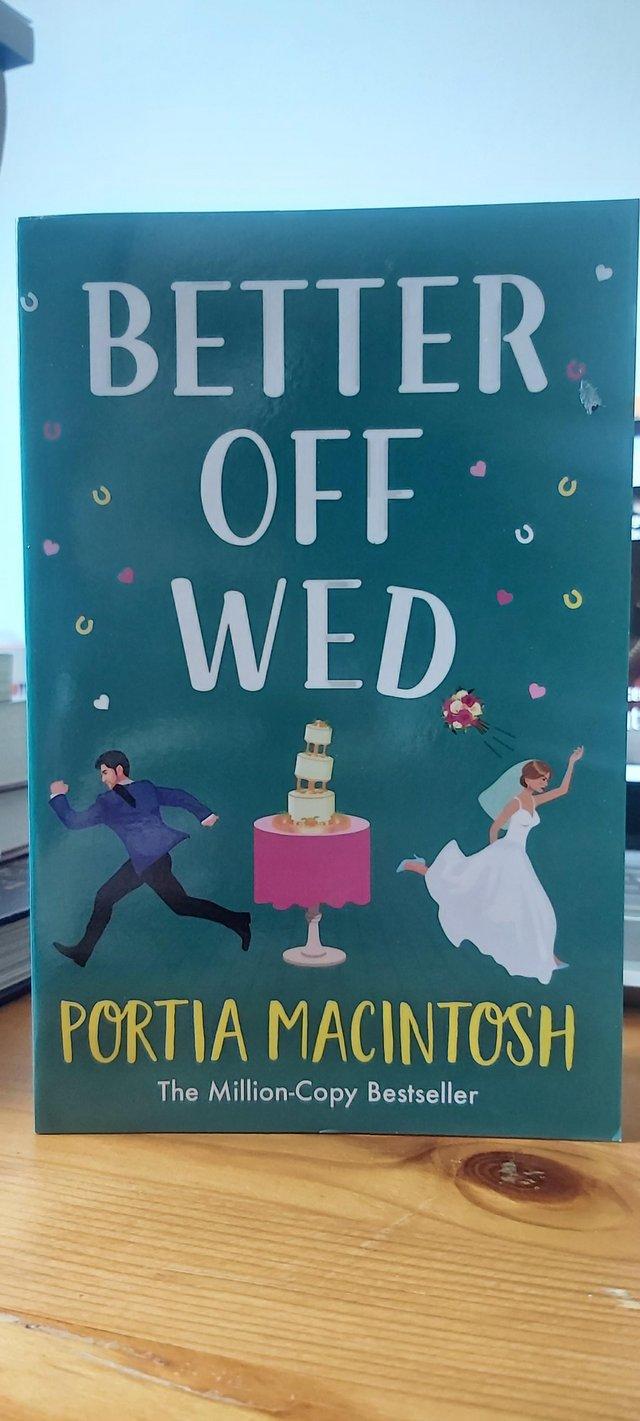 Preview of the first image of Better Off Wed, Portia Macintosh.