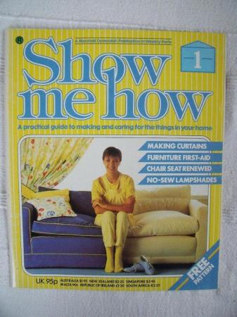 Image 3 of 3 vintage 1984/5 'Show Me How' magazines (DIY, craft, etc).