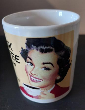 Image 2 of "Drink Coffee" mug, brand new