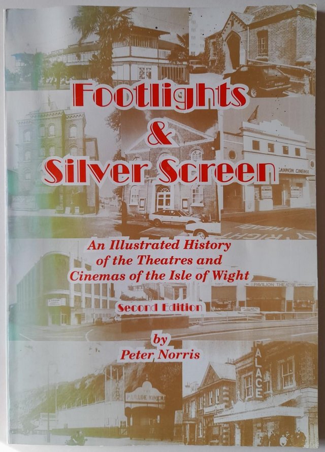 Preview of the first image of Footlights & Silver Screen by Peter Norris. 2nd Edition 2002.