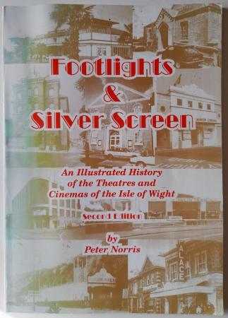 Image 1 of Footlights & Silver Screen by Peter Norris. 2nd Edition 2002