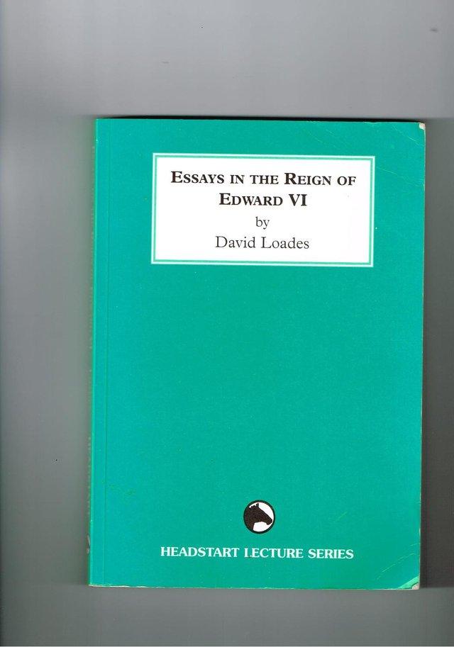 Preview of the first image of ESSAYS IN THE REIGN OF EDWARD VI - DAVID LOADES.