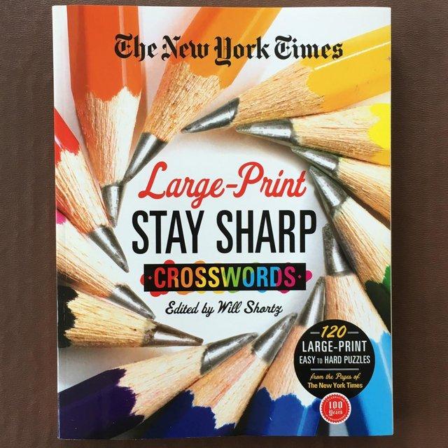Preview of the first image of Large print 'Stay Sharp' 120 crosswords book. Will Shortz..
