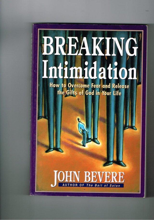Preview of the first image of JOHN BEVERE - BREAKING INTIMIDATION.
