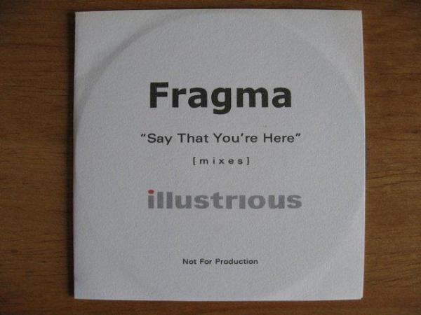 Image 1 of Fragma – Say That You’re Here –4 Mixes Promo CDr Single–