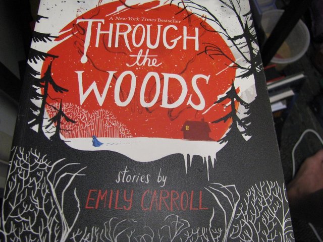 Preview of the first image of THROUGH THE WOODS EMILY  CARROLL FIRST EDITION SOFT COVER 20.