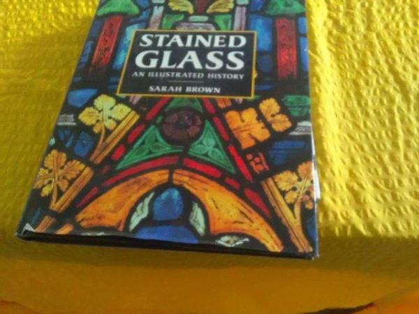 Image 1 of Stained glass book an illustrated History