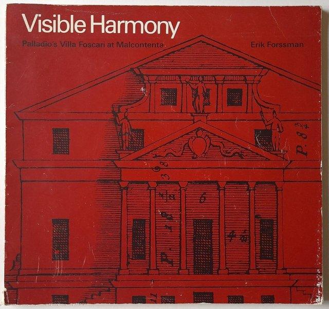 Preview of the first image of Visible Harmony. Palladio's Villa Foscari. E Forssmann.1973..