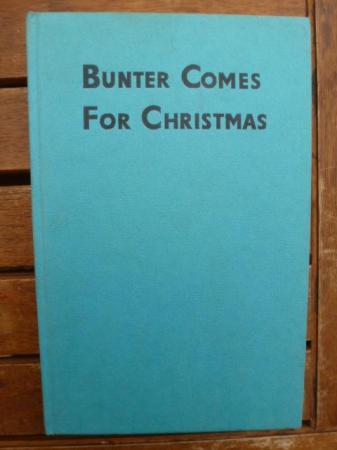 Image 2 of Bunter comes for Christmas  by Frank Richards