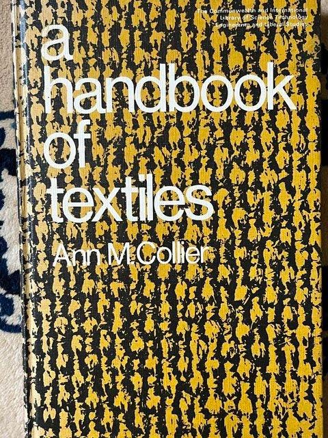 Preview of the first image of A Handbook of textiles Ann M Collier.
