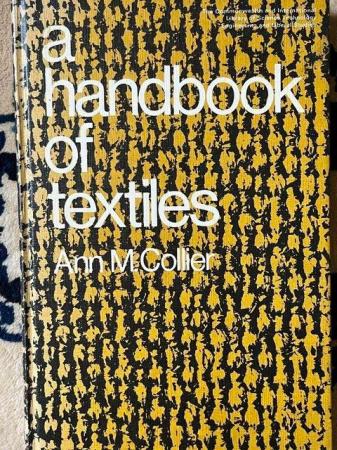 Image 1 of A Handbook of textiles Ann M Collier
