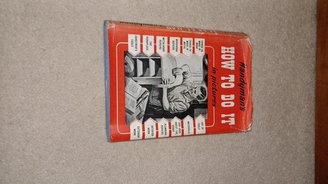 Image 3 of How To Do It In Pictures - Odhams Press Ltd 1950's Hardback