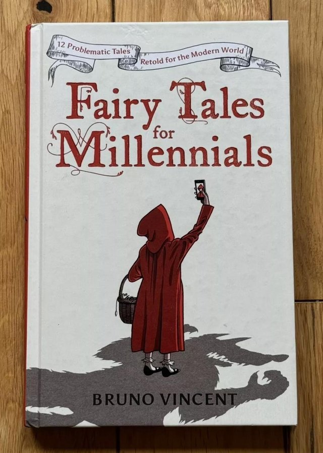 Preview of the first image of Fairy Tales for Millennials: 12 Problematic Stories Retold ..