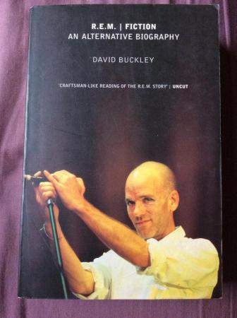 Image 3 of REM An alternative biographyby David Buckley