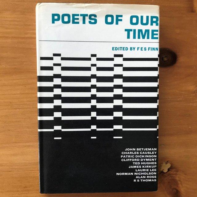 Preview of the first image of Poets of our Time hardback book. 1973. Edited by F E S Finn..