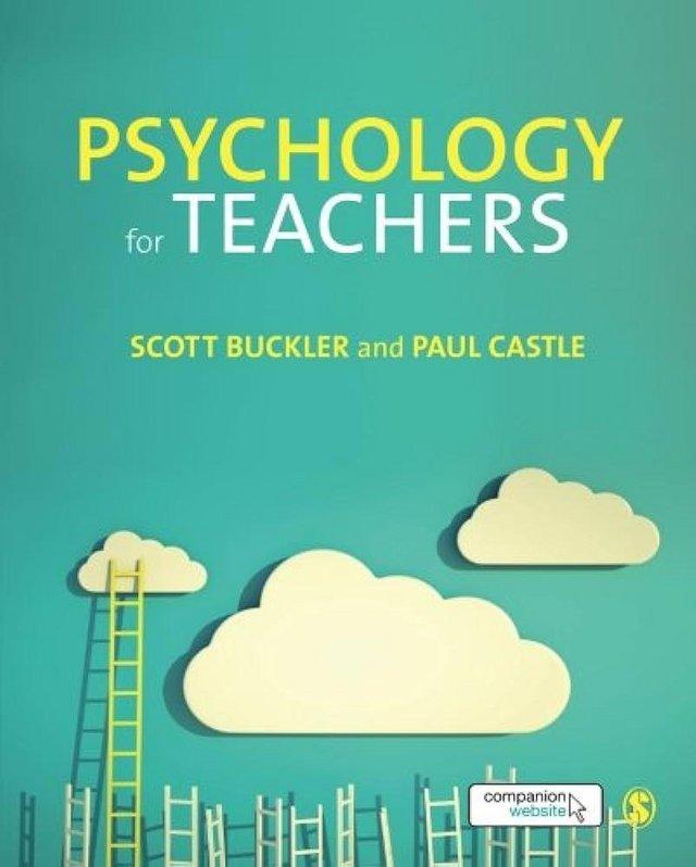 Preview of the first image of Psychology for Teachers Textbook - Buckler and Castle - SAGE.