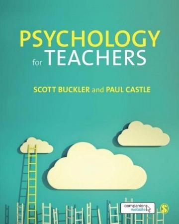 Image 1 of Psychology for Teachers Textbook - Buckler and Castle - SAGE