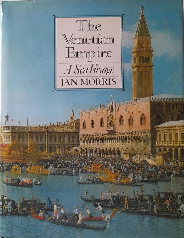 Preview of the first image of The Venetian Empire: A sea voyage. Jan Morris. 1980..