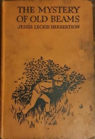 Image 2 of Jessie Leckie Herbertson - The Mystery of Old Beams