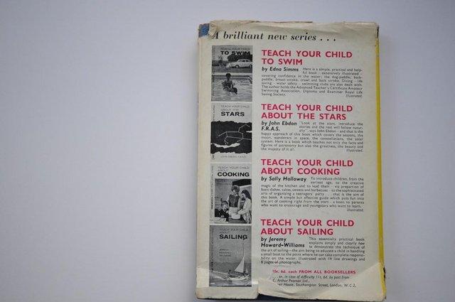 Image 3 of Vintage First Edition Teach Your Child About Cooking 1963