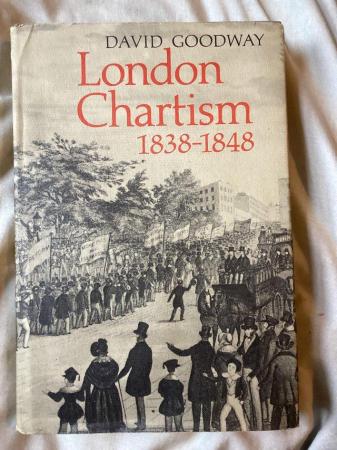 Image 1 of London Chartism 1838-1848 by David Goodway