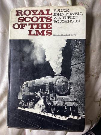 Image 3 of Royal Scots of The LMS by E S Cox, John Powell, W A Tuplin,