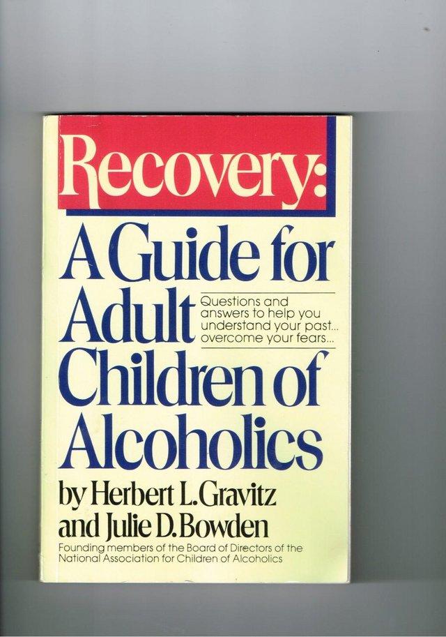 Preview of the first image of RECOVERY: A GUIDE FOR ADULT CHILDREAN OF ALCOHOLICS.