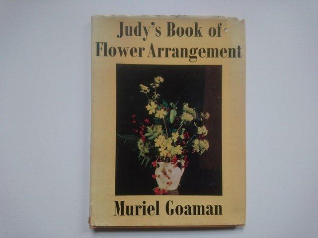 Preview of the first image of First Edition Judy’s Book Of Flower Arranging. Children's.