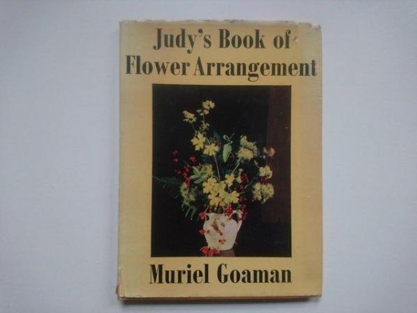 Image 1 of First Edition Judy’s Book Of Flower Arranging. Children's