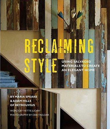 Image 1 of Reclaiming Style - Using Salvaged Materials To Create A Home